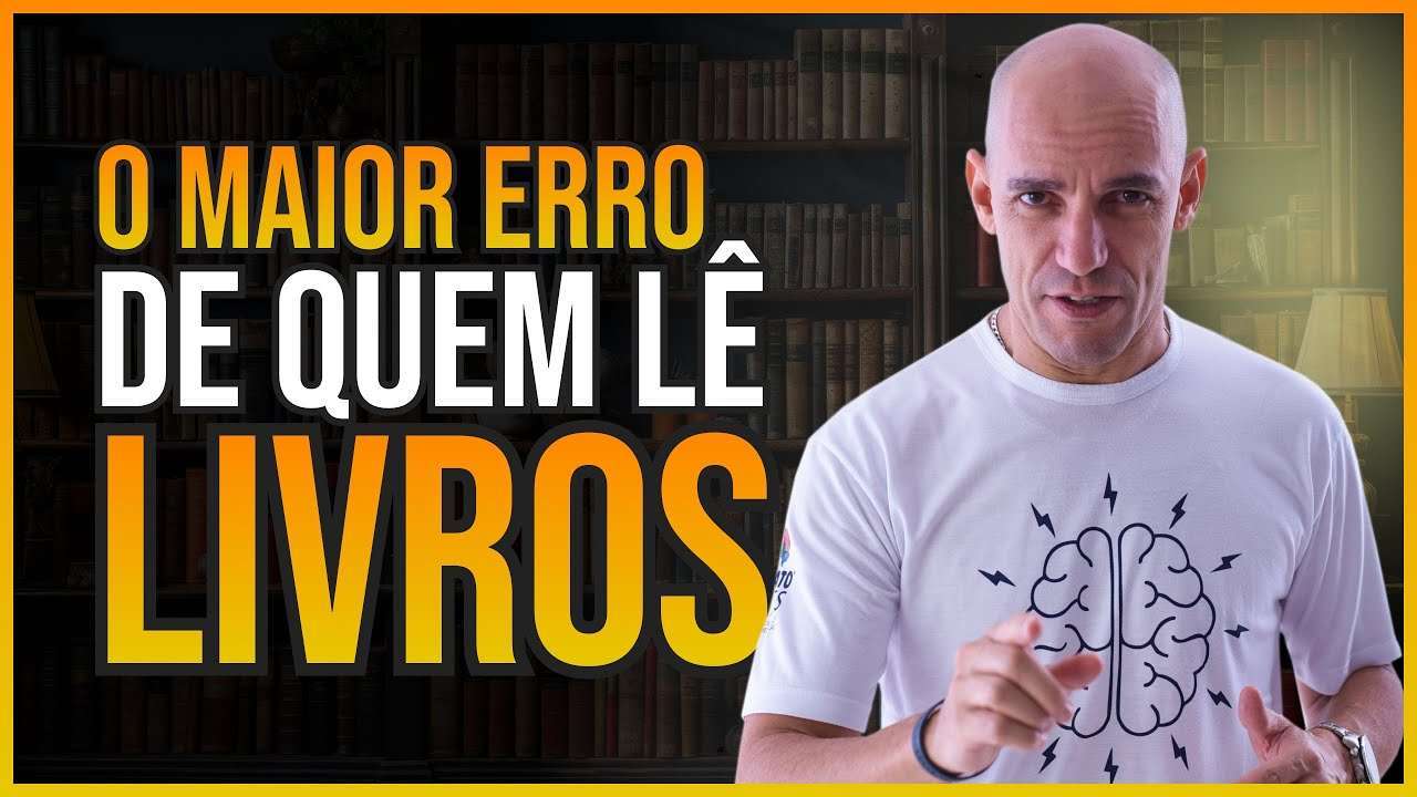 Esse é o MAIOR ERRO de quem LÊ LIVROS | O erro mais comum entre os leitores